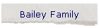 Bailey Family